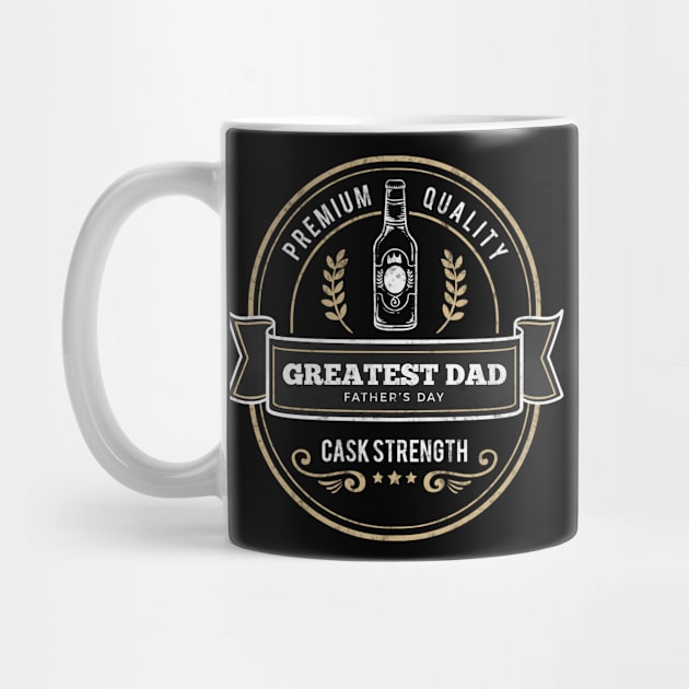 Fathers Day Greatest Dad by Vector Deluxe